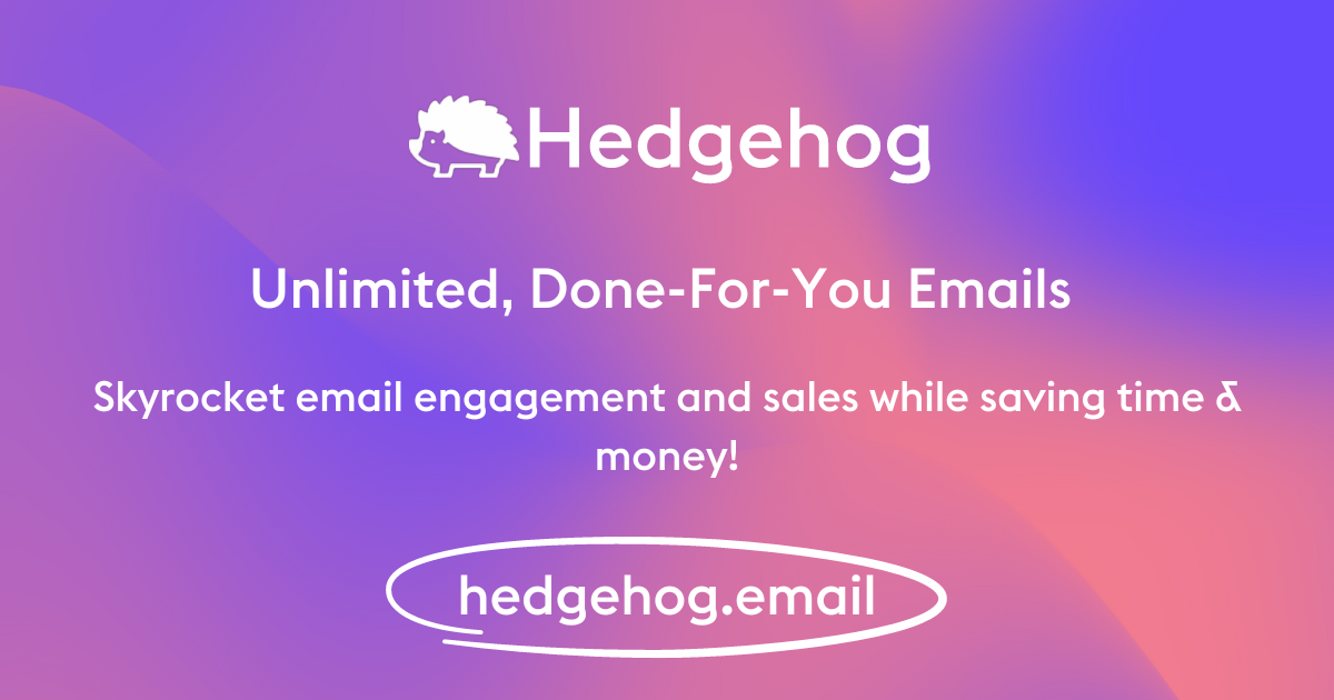 Hedgehog - Email Fulfillment Platform